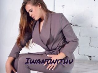 Iwantwithu