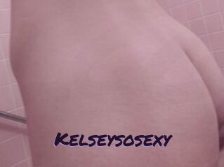 Kelseysosexy