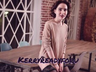 Kerryreadyforu
