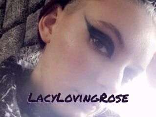 LacyLovingRose