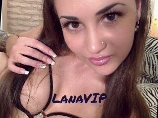 LanaVIP