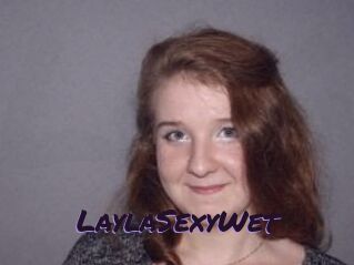 LaylaSexyWet