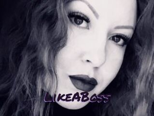 LikeABoss