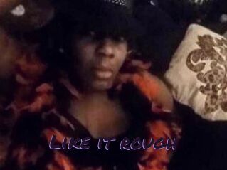 Like_it_rough