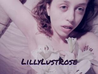 LillyLustRose