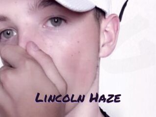 Lincoln_Haze