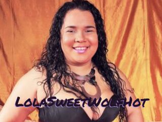 LolaSweetWolfHot