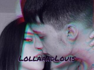 LollaandLouis
