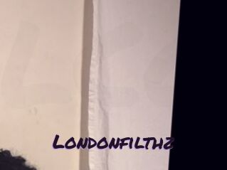 Londonfilthz
