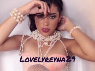 Lovelyreyna29