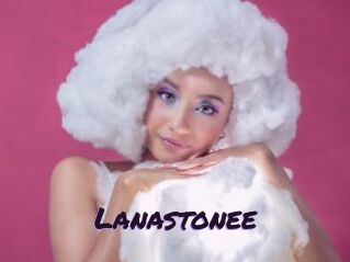 Lanastonee
