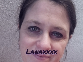 Lanaxxxx