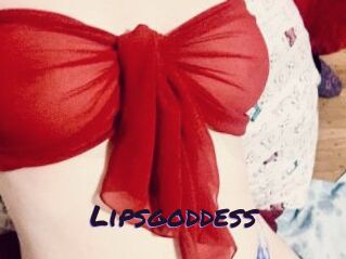 Lipsgoddess