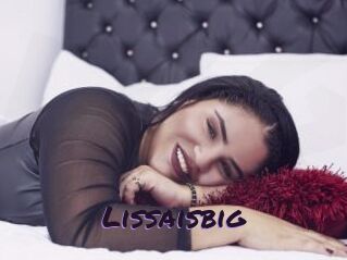 Lissaisbig