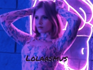 Lolaasmus