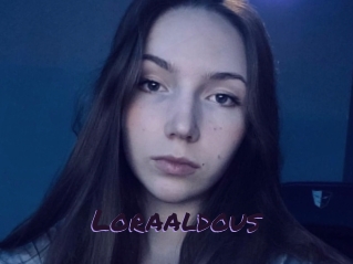 Loraaldous