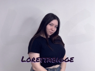Lorettabigge