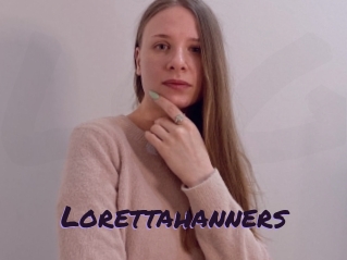 Lorettahanners