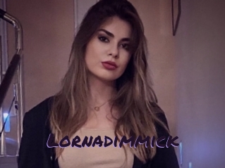 Lornadimmick