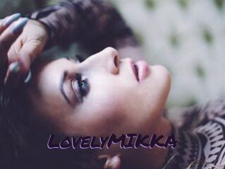 LovelyMIKKA
