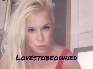 Lovestobeowned
