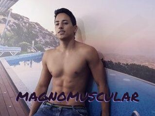 MAGNOMUSCULAR