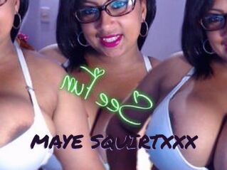 MAYE_SQUIRTXXX