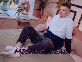 MICHAEL_DEAL