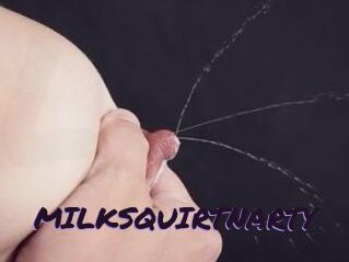 MILK_SQUIRTNARTY
