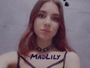 MadLily