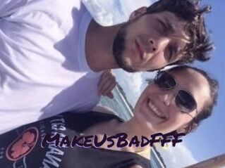 MakeUsBadFFF