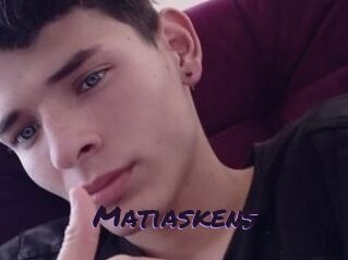 Matiaskens
