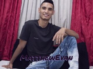 MatthewEvan