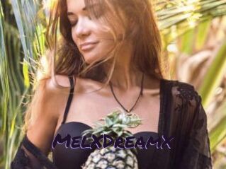 MelXDreamX