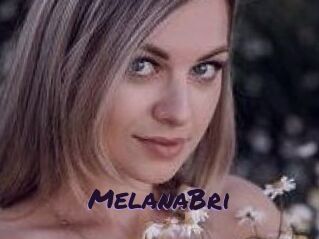 MelanaBri
