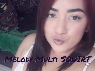Melody_Multi_SQUIRT
