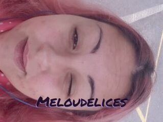 Meloudelices