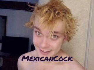 MexicanCock