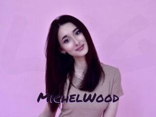 MichelWood
