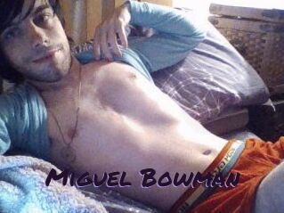 Miguel_Bowman