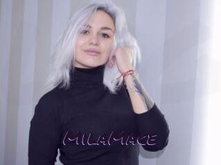MilaMace