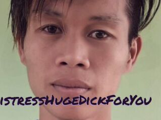 MistressHugeDickForYou