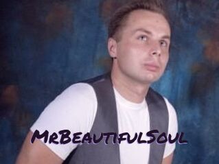 MrBeautifulSoul