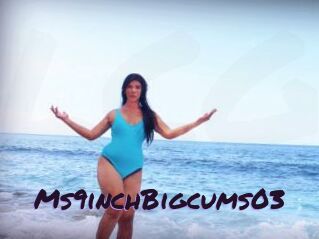 Ms9inchBigcums03