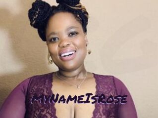MyNameIsRose