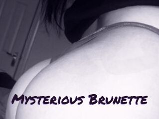 Mysterious_Brunette