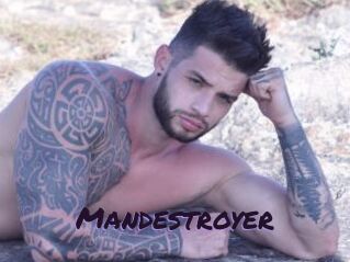 Mandestroyer