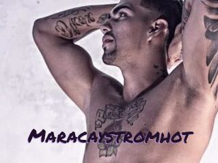 Maracaystromhot