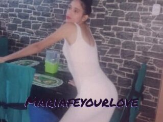 Mariafeyourlove