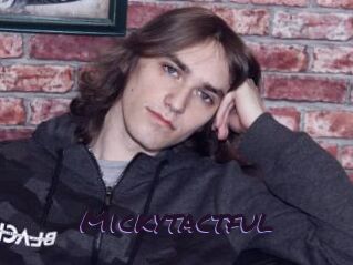 Mickytactful